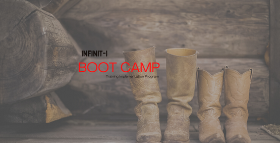 Infinit-I Boot Camp Training Implementation Program