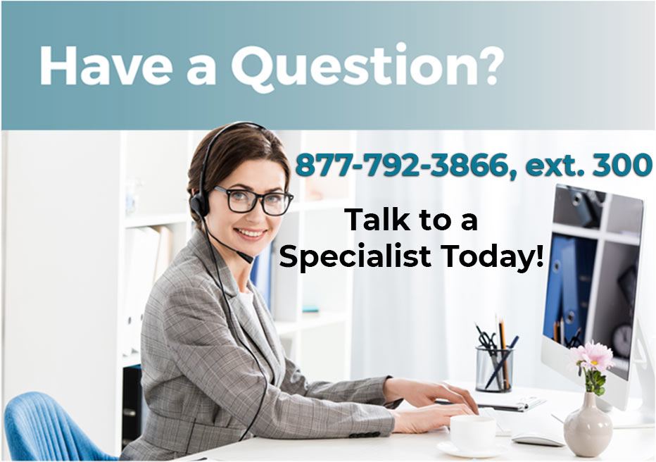 Talk to a Specialist Today!