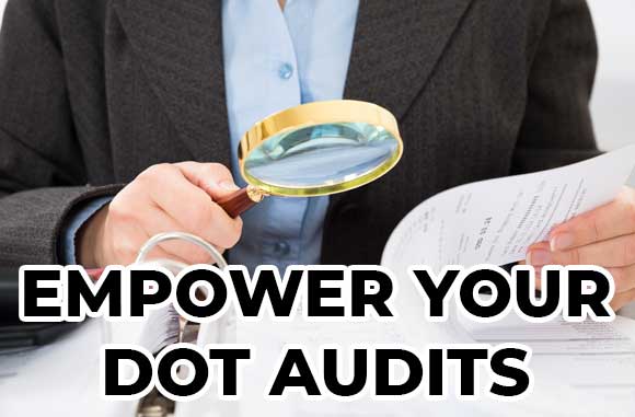 Empower your DOT Audits