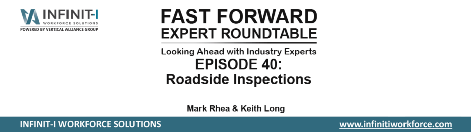 Fast Forward Expert Roundtable #40: Roadside Inspections